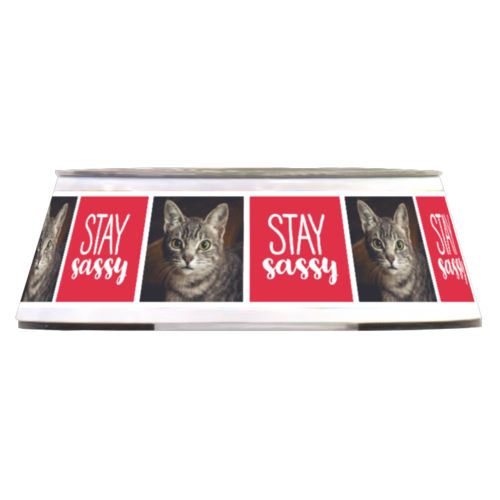 Personalized pet bowl personalized with a photo and the saying "Stay Sassy" in cherry red and white
