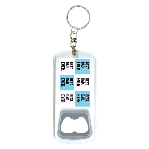 Personalized bottle opener personalized with sayings "Best Dad Ever" in black and sweet teal and "Best Dad Ever" in white and black