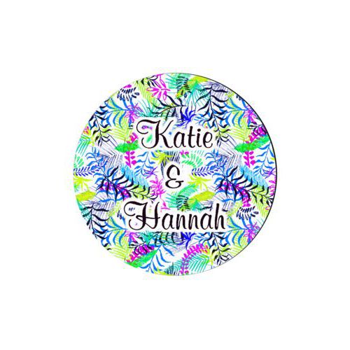 Personalized coaster personalized with tropical pattern and the saying "Katie & Hannah"