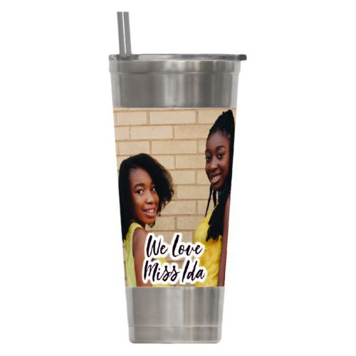 Personalized insulated steel tumbler personalized with photo and the saying "We Love Miss Ida"