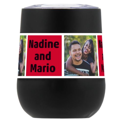 Personalized insulated wine tumbler personalized with a photo and the saying "Nadine and Mario" in black and apple red