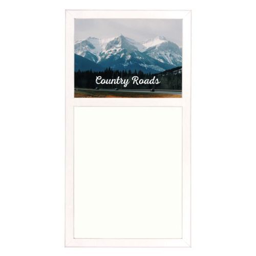 Personalized white board personalized with photo and the saying "Country Roads"