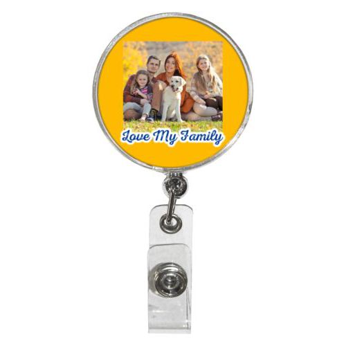 Personalized badge reel personalized with photo and the saying "Love My Family"