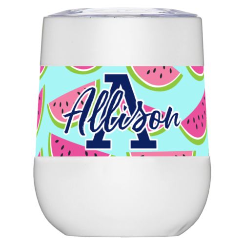 Personalized insulated wine tumbler personalized with fruit watermelon pattern and the sayings "A" and "Allison"
