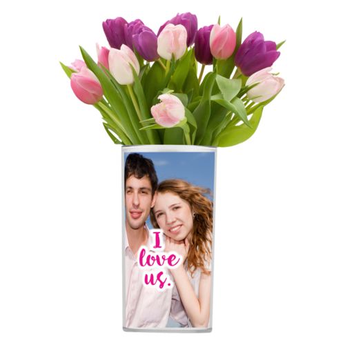 Personalized vase personalized with photo and the saying "I love us"