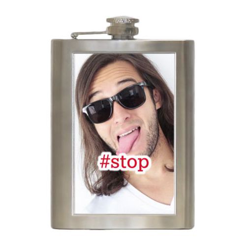 Personalized 8oz flask personalized with photo and the saying "#stop"