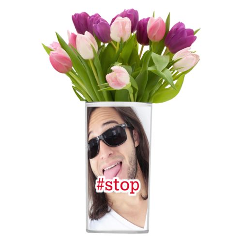 Personalized vase personalized with photo and the saying "#stop"
