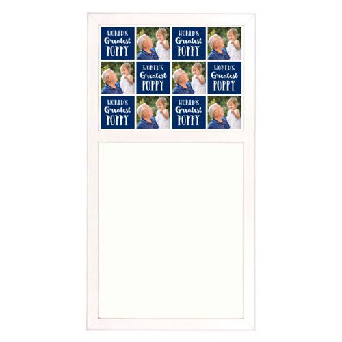 Personalized white board personalized with a photo and the saying "World's Greatest Poppy" in navy blue and white