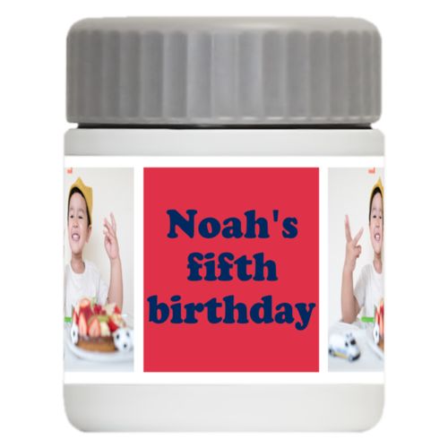 Personalized 12oz food jar personalized with a photo and the saying "Noah's fifth birthday" in navy blue and red