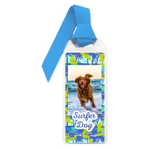 Personalized book mark personalized with sup pattern and photo and the saying "Surfer Dog"