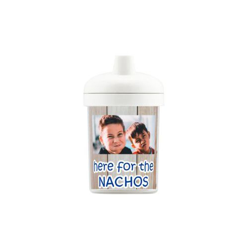 Personalized toddlercup personalized with light wood pattern and photo and the saying "here for the Nachos"
