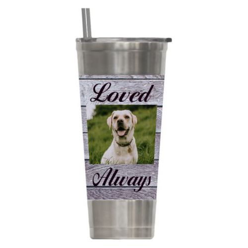 Personalized insulated steel tumbler personalized with grey wood pattern and photo and the sayings "Loved" and "Always"