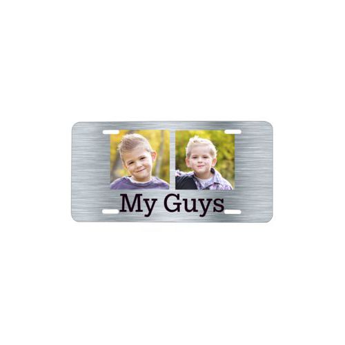 Funny custom license plate personalized with steel industrial pattern and photo and the saying "My Guys"