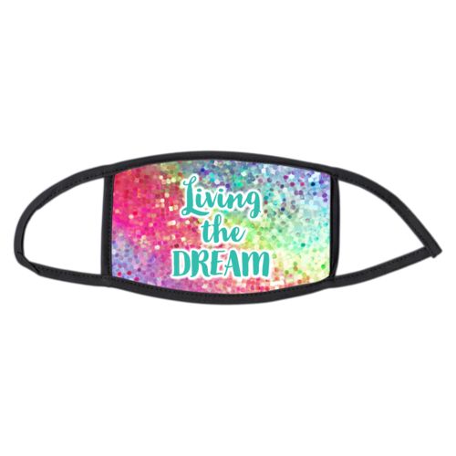 Face masks personalized with glitter pattern and the saying "Living the Dream"