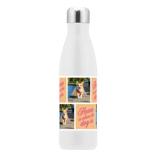 Personalized stainless steel water bottle personalized with a photo and the saying "home is where the dog is" in dream on - bubblegum pink and light cantaloupe