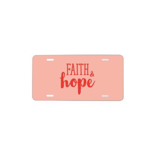 Custom plate personalized with the saying "Faith & Hope" in red punch and papaya