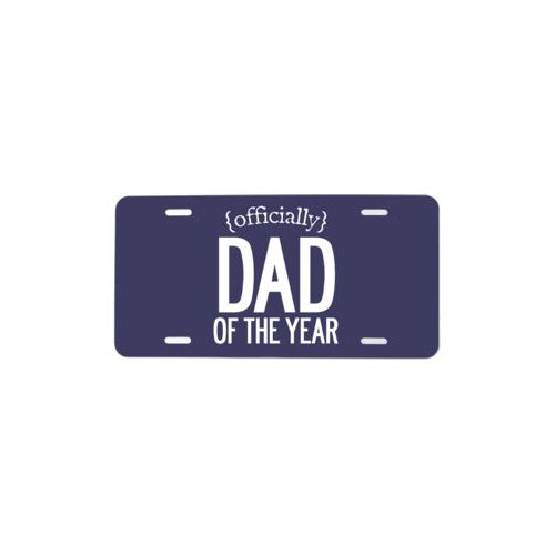 Custom car tag personalized with the saying "Officially dad of the year" in navy and white