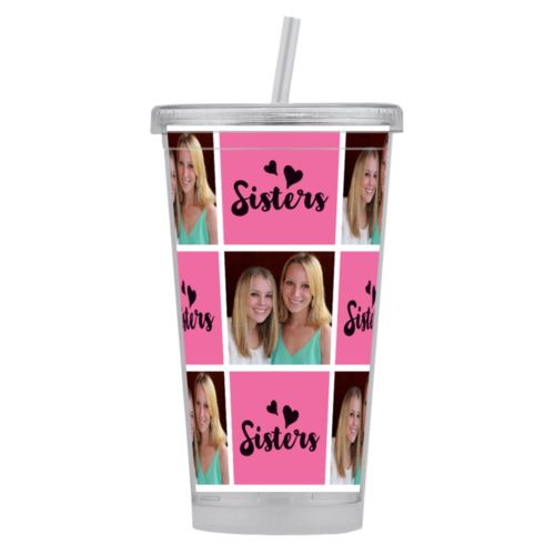 Personalized tumbler with straws personalized with photo of sisters with "Sisters and hearts"