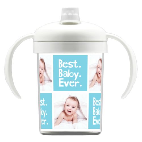 Personalized sippy cups personalized with baby photo with "Best Baby Ever"