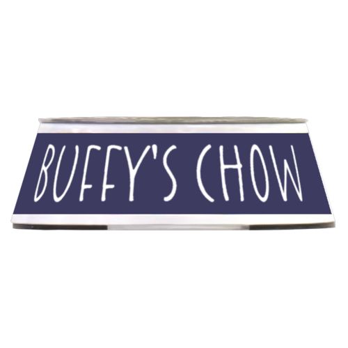 Personalized pet bowl personalized with the saying "BUFFY'S CHOW" in navy and white