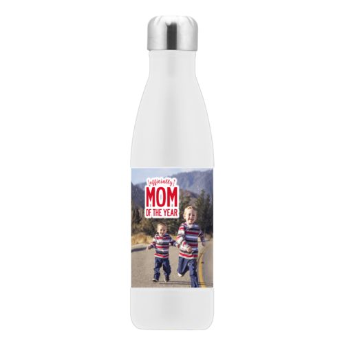 Insulated water bottle personalized with photo and the saying "Officially mom of the Year"