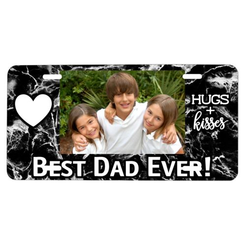 Custom license plate personalized with photo and the saying "Best Dad Ever!" and the saying "heart" and the saying "hugs and kisses"