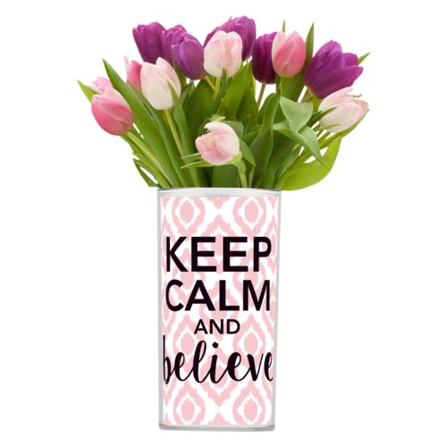 Personalized vase personalized with batik pattern and the saying "Keep Calm and Believe"