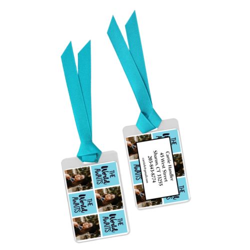 Personalized bag tag personalized with a photo and the saying "The World Awaits" in black and sweet teal