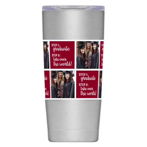 Personalized insulated steel mug personalized with a photo and the saying "step 1: graduate step 2: take over the world" in maroon and white