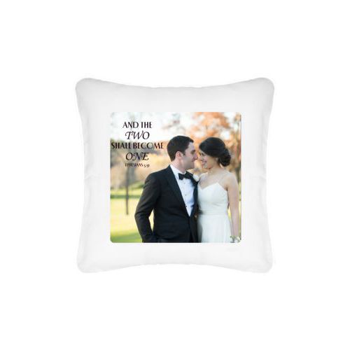 Personalized pillow personalized with photo and the saying "AND THE TWO SHALL BECOME ONE EPHESIANS 5:31"