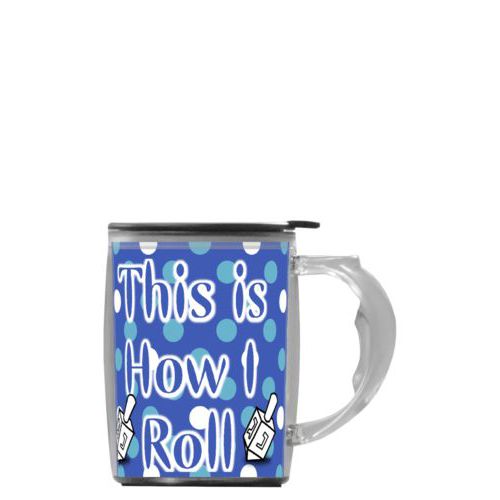 Custom mug with handle personalized with photo and the saying "This is How I Roll"