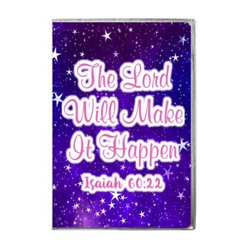 Personalized journal personalized with universe pattern and the saying "The Lord Will Make It Happen Isaiah 60:22"