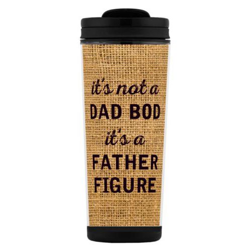 Custom tall coffee mug personalized with burlap industrial pattern and the saying "it's not a DAD BOD it's a FATHER FIGURE"