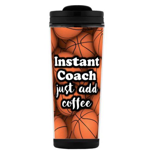 Custom tall coffee mug personalized with basketballs pattern and the saying "Instant Coach just add coffee"