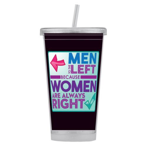 Personalized tumbler personalized with the saying "Men to the left because women are always right"