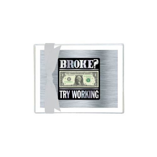 Personalized note cards personalized with steel industrial pattern and the saying "Broke? Try working"