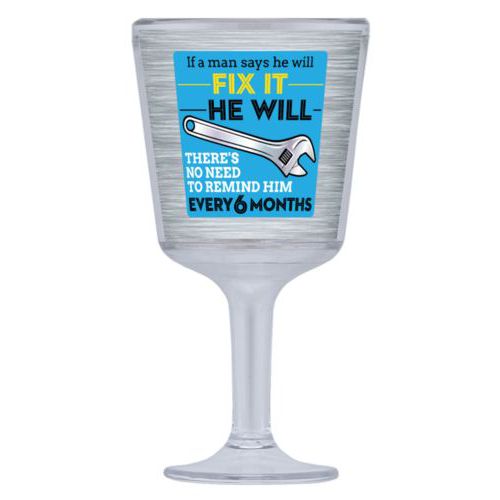 Personalized wine cup with straw personalized with steel industrial pattern and the saying "If a man says he will fix it he will, there's no need to remind him every 6 months"