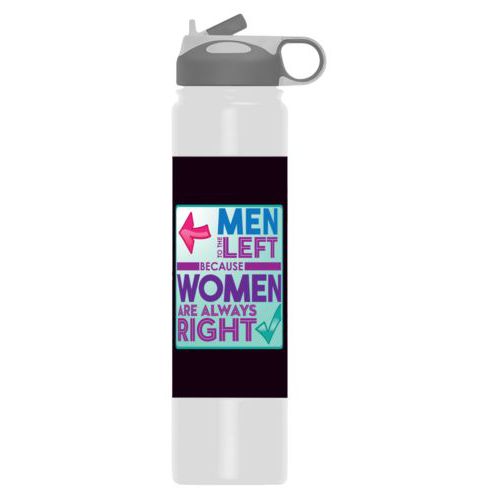 Thermal water bottle personalized with the saying "Men to the left because women are always right"
