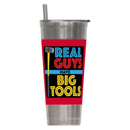 Personalized insulated steel tumbler personalized with the saying "Real guys have big tools"