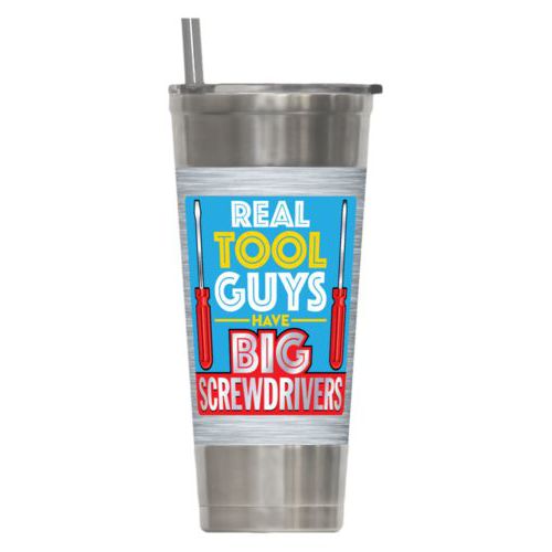 Personalized insulated steel tumbler personalized with steel industrial pattern and the saying "Real tool guys have big screwdrivers"