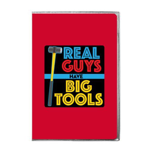 Personalized journal personalized with the saying "Real guys have big tools"