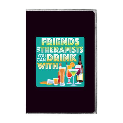 Personalized journal personalized with the saying "Friends are therapists you can drink with"