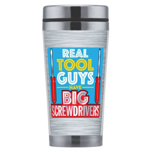 Personalized coffee mug personalized with steel industrial pattern and the saying "Real tool guys have big screwdrivers"
