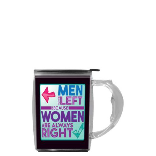 Custom mug with handle personalized with the saying "Men to the left because women are always right"