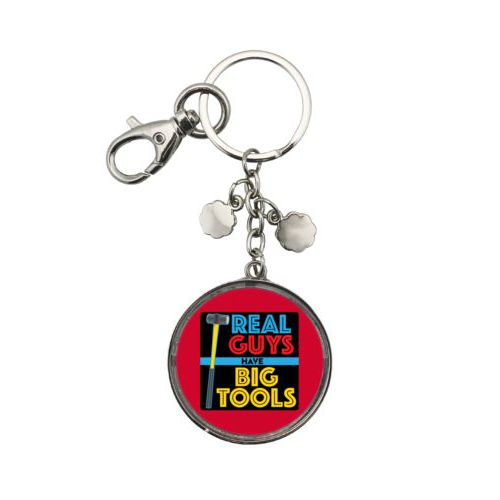 Personalized keychain personalized with the saying "Real guys have big tools"