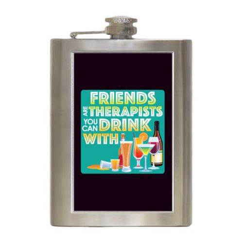 Personalized 8oz flask personalized with the saying "Friends are therapists you can drink with"
