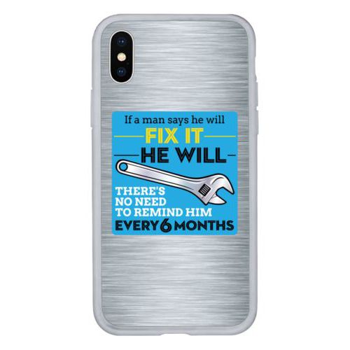 Personalized iphone case personalized with steel industrial pattern and the saying "If a man says he will fix it he will, there's no need to remind him every 6 months"