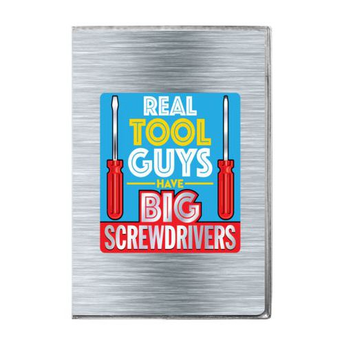 Personalized journal personalized with steel industrial pattern and the saying "Real tool guys have big screwdrivers"
