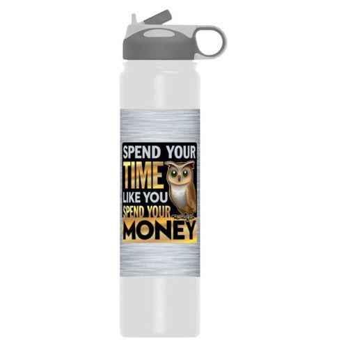 Thermal water bottle personalized with steel industrial pattern and the saying "Spend your time like you spend your money"