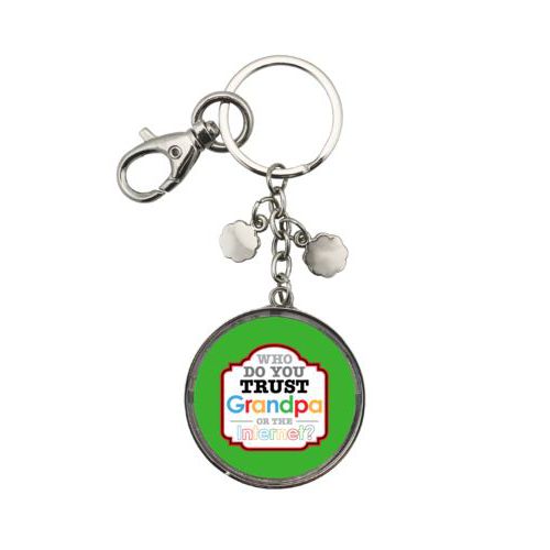 Personalized keychain personalized with the saying "Who do you trust, grandpa or google?"
